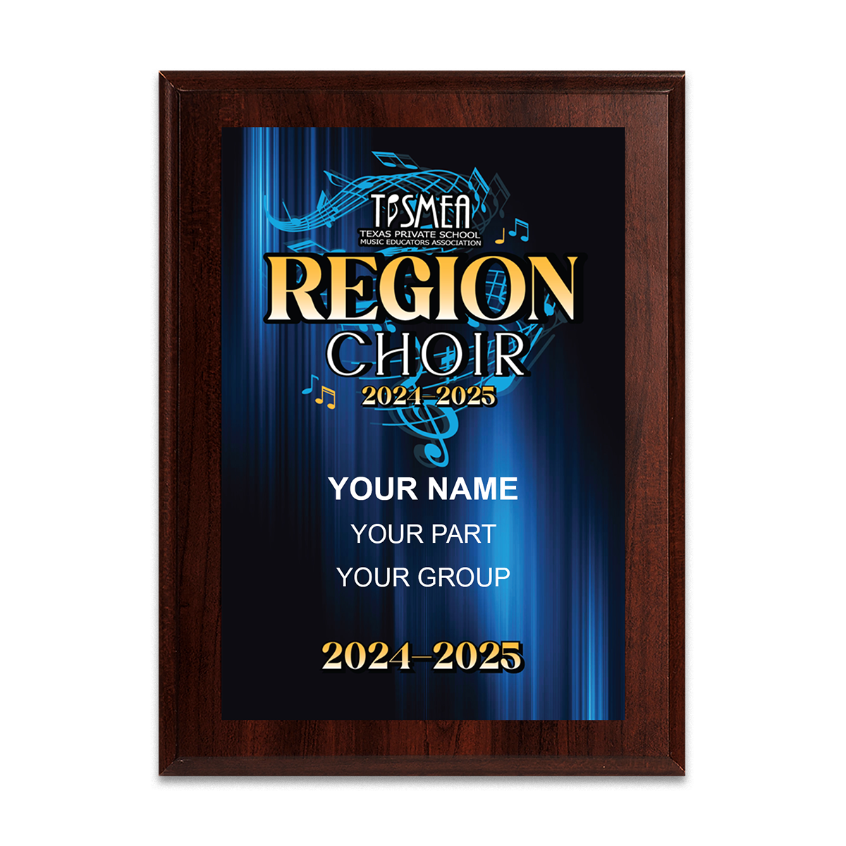 2024-2025 TPSMEA Region Choir 6x8 Plaque